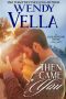[Lake Howling 07] • Then Came You (A Lake Howling Novel Book 7)